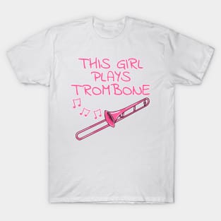 This Girl Plays Trombone, Female Trombonist, Brass Musician T-Shirt